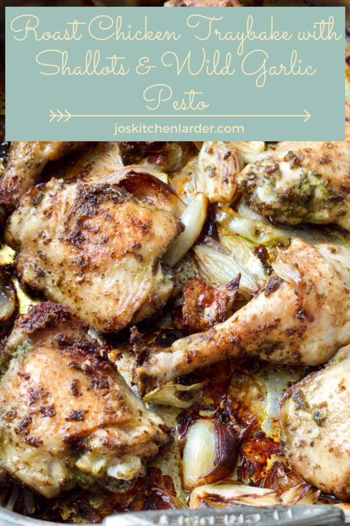 Roast Chicken Traybake with Shallots & Wild Garlic Pesto is quick & easy to put together & pop in the oven! Perfect, low-effort dinner with bags of flavour! Add couple of tasty sides of your choice and dinner is served! Fantastic use for wild garlic or any pesto! #traybake #roastchicken #onepan #sheetpandinner #wildgarlic #pesto #shallots